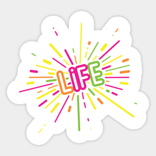 Life is a Blast! Sticker